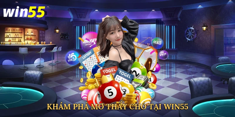 kham-pha-mo-thay-cho-tai-win55