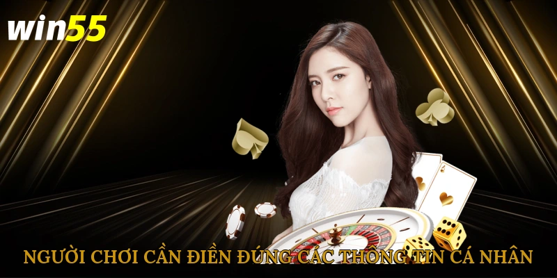 Người chơi cần điền đúng các thông tin cá nhân