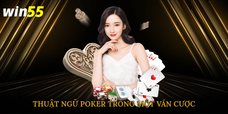 Thuật ngữ poker trong một ván cược