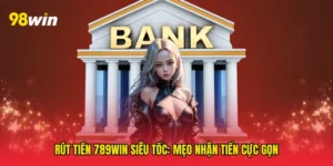 Rút tiền 789win siêu tốc: Mẹo nhận tiền cực gọn